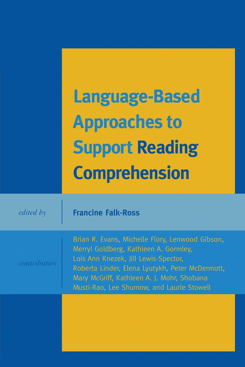 Language-Based Approaches to Support Reading Comprehension: : Francine ...