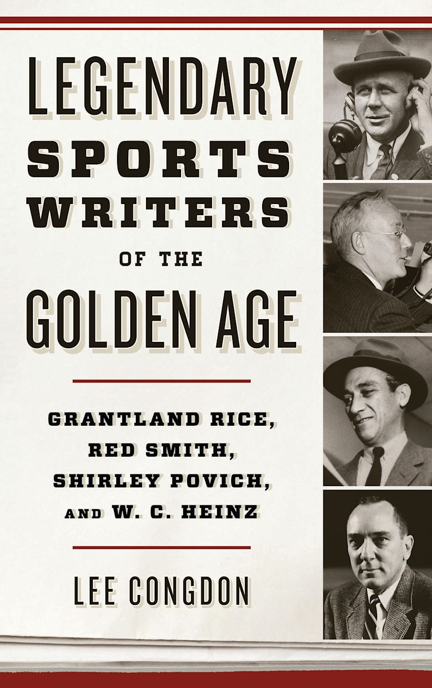 Legendary Sports Writers of the Golden Age cover