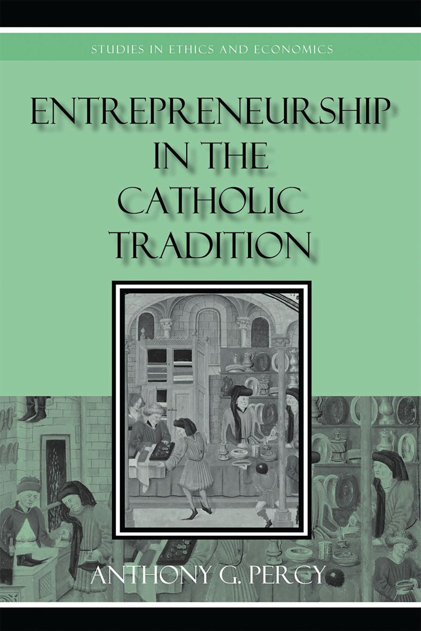 Entrepreneurship in the Catholic Tradition cover