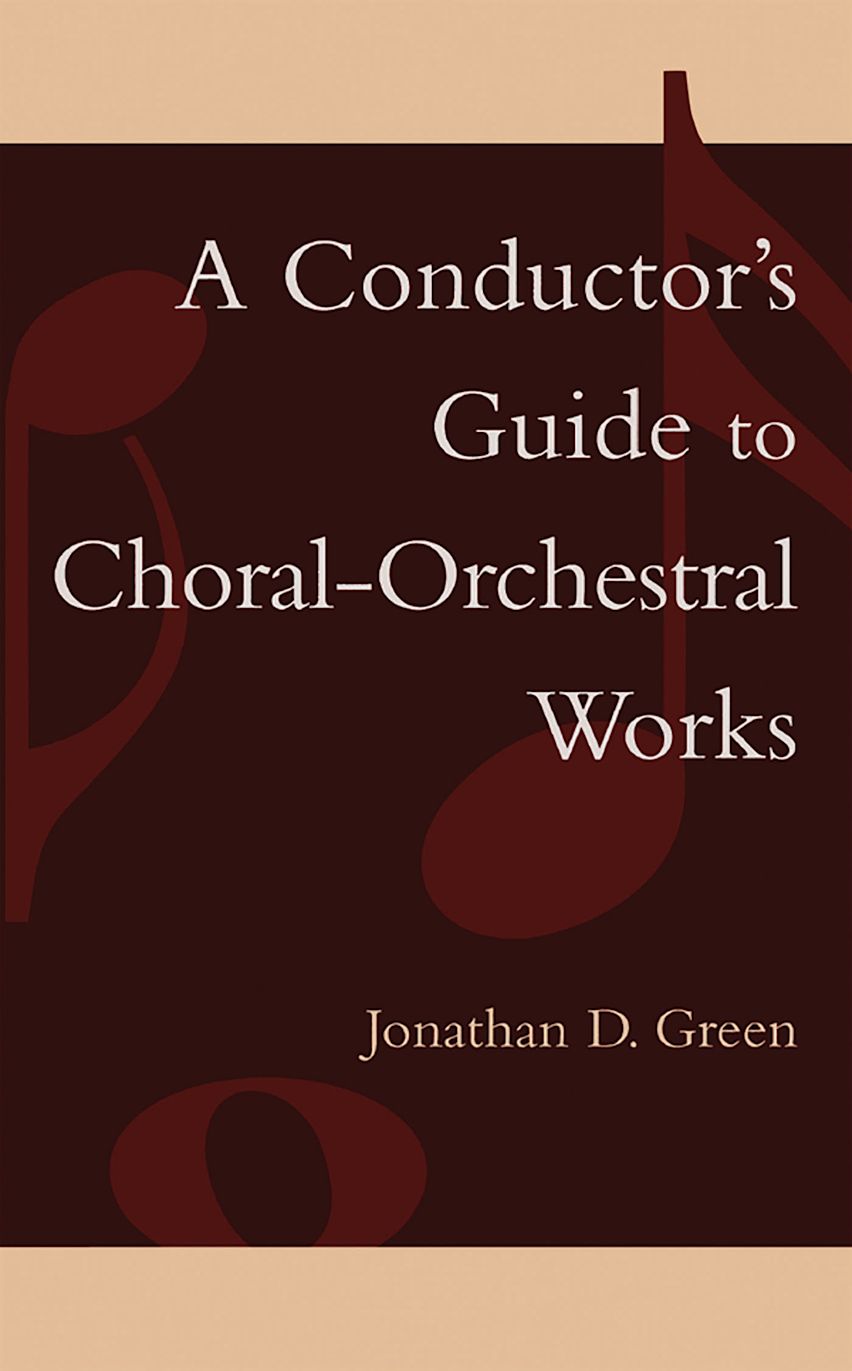 A Conductor's Guide to Choral-Orchestral Works cover