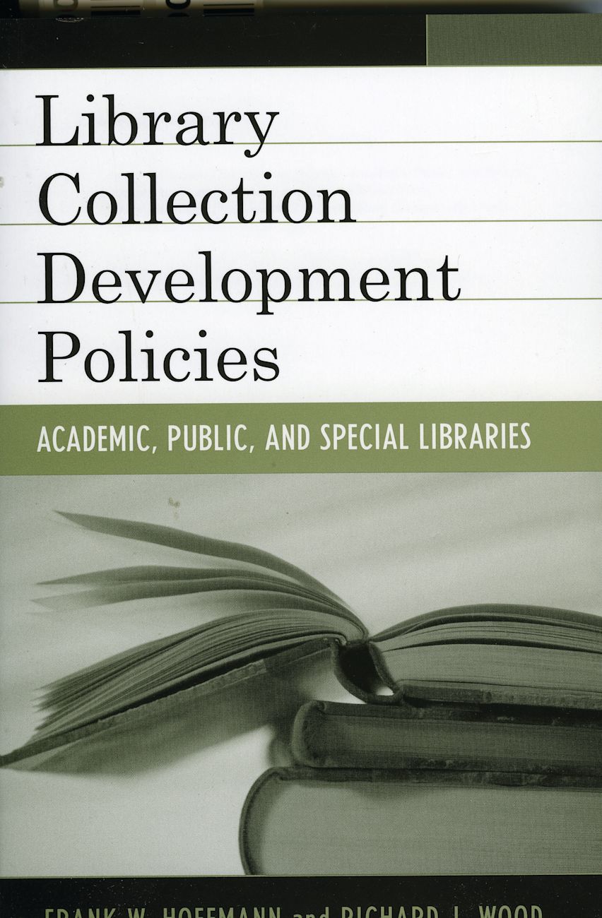 Library Collection Development Policies: Academic, Public, and Special ...