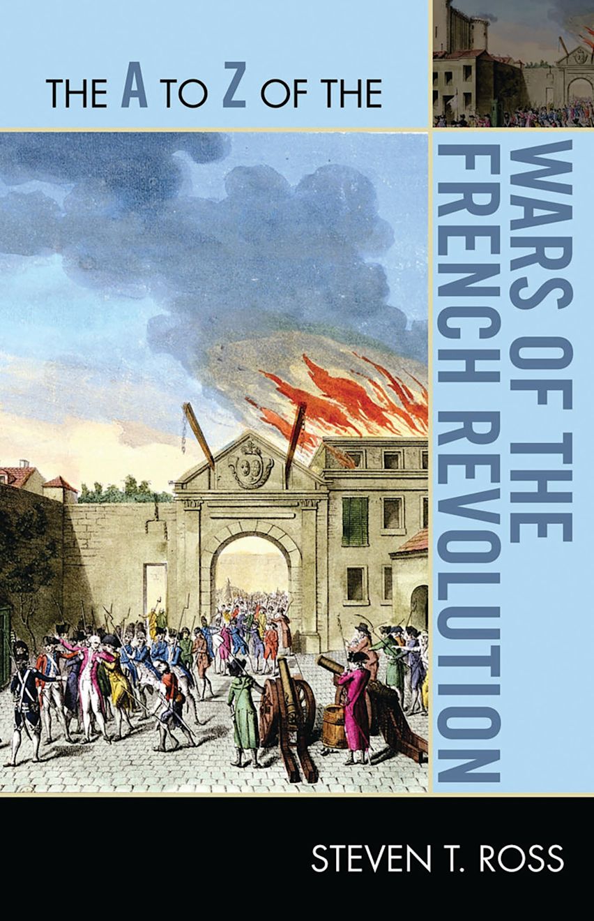 The A to Z of the Wars of the French Revolution cover