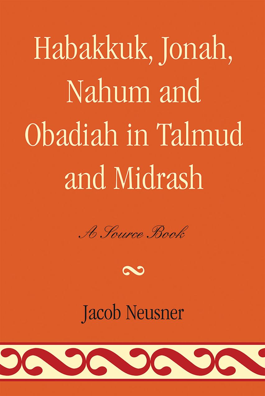 Habakkuk, Jonah, Nahum, and Obadiah in Talmud and Midrash cover