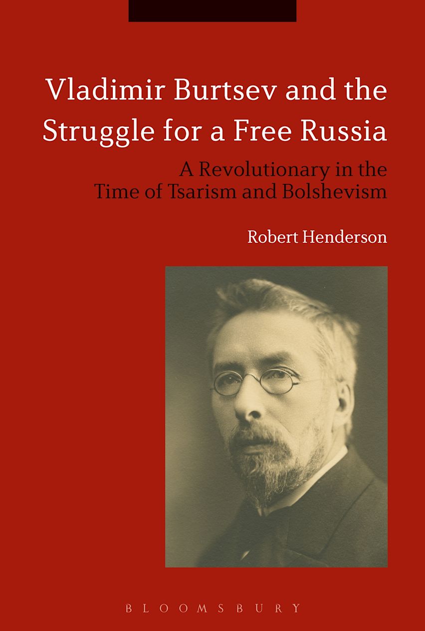 Vladimir Burtsev and the Struggle for a Free Russia cover