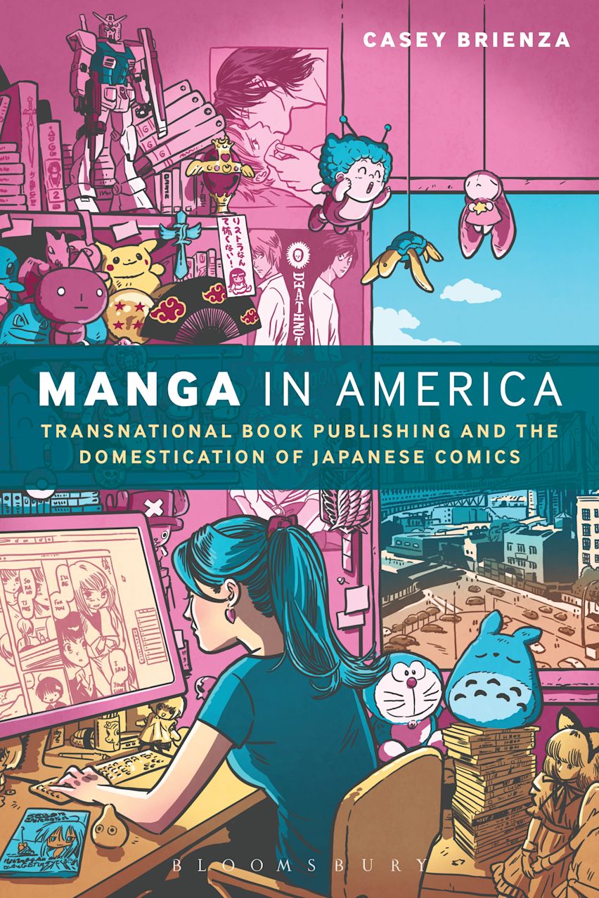 Manga in America: Transnational Book Publishing and the