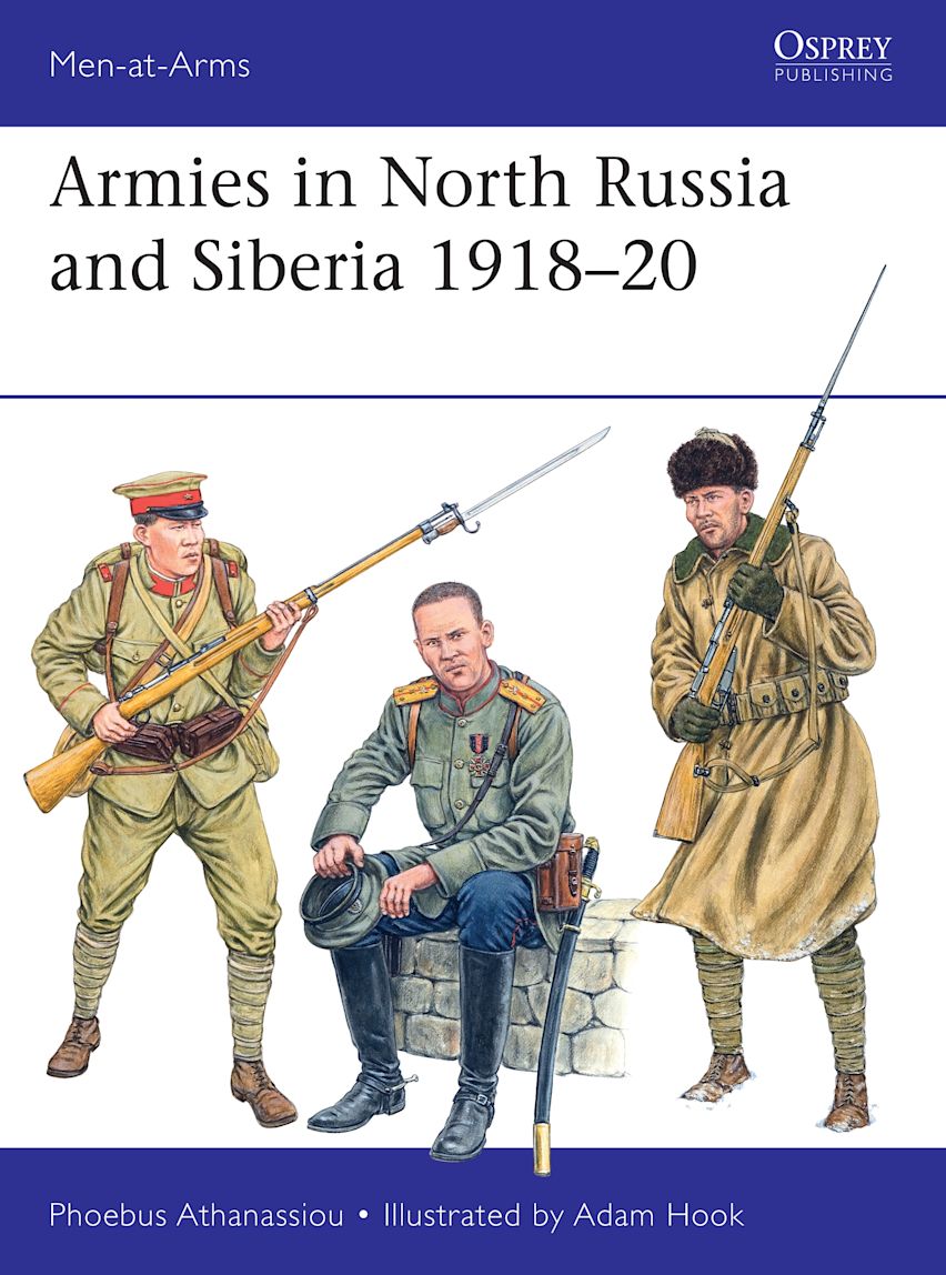 Armies in North Russia and Siberia 1918–20 cover