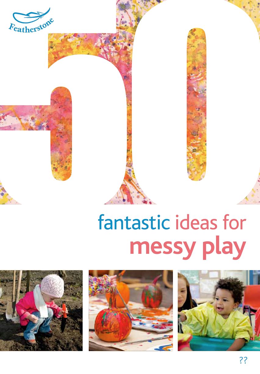50 Fantastic Ideas for Messy Play cover