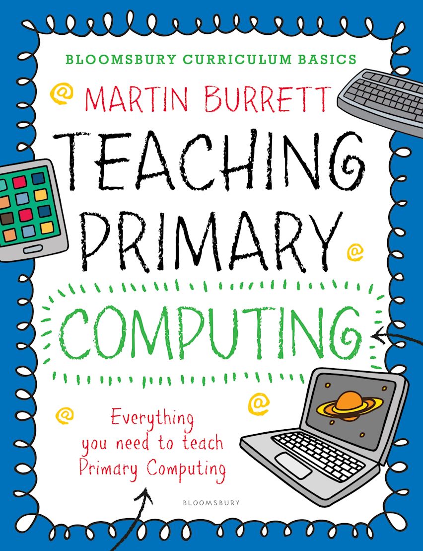 Bloomsbury Curriculum Basics: Teaching Primary Computing cover