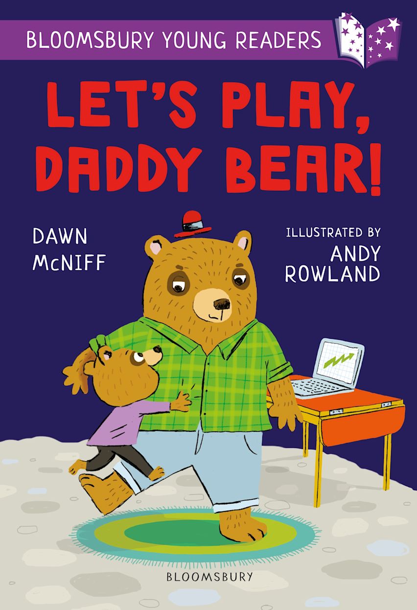 Let's Play, Daddy Bear! A Bloomsbury Young Reader cover