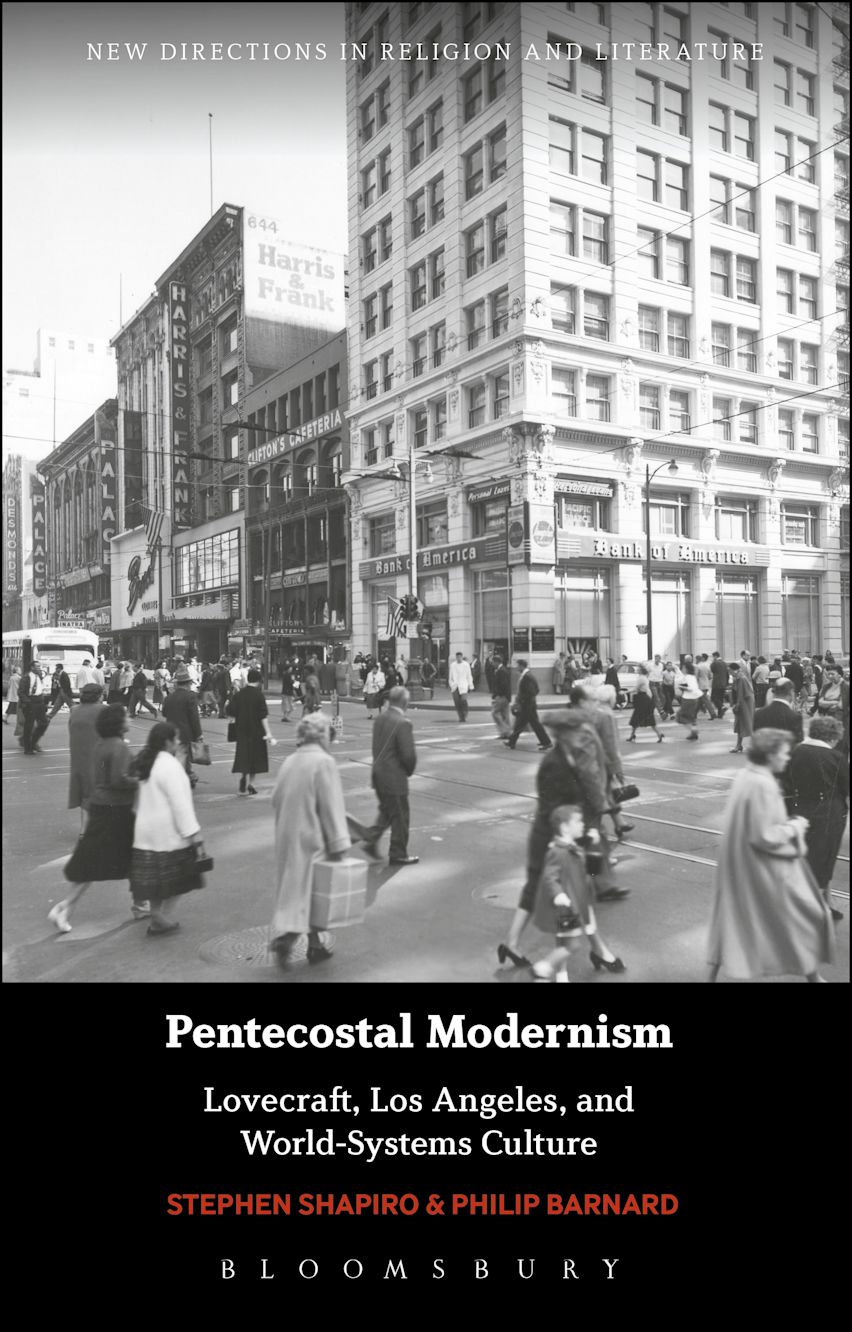 Pentecostal Modernism: Lovecraft, Los Angeles, and World-Systems Culture cover