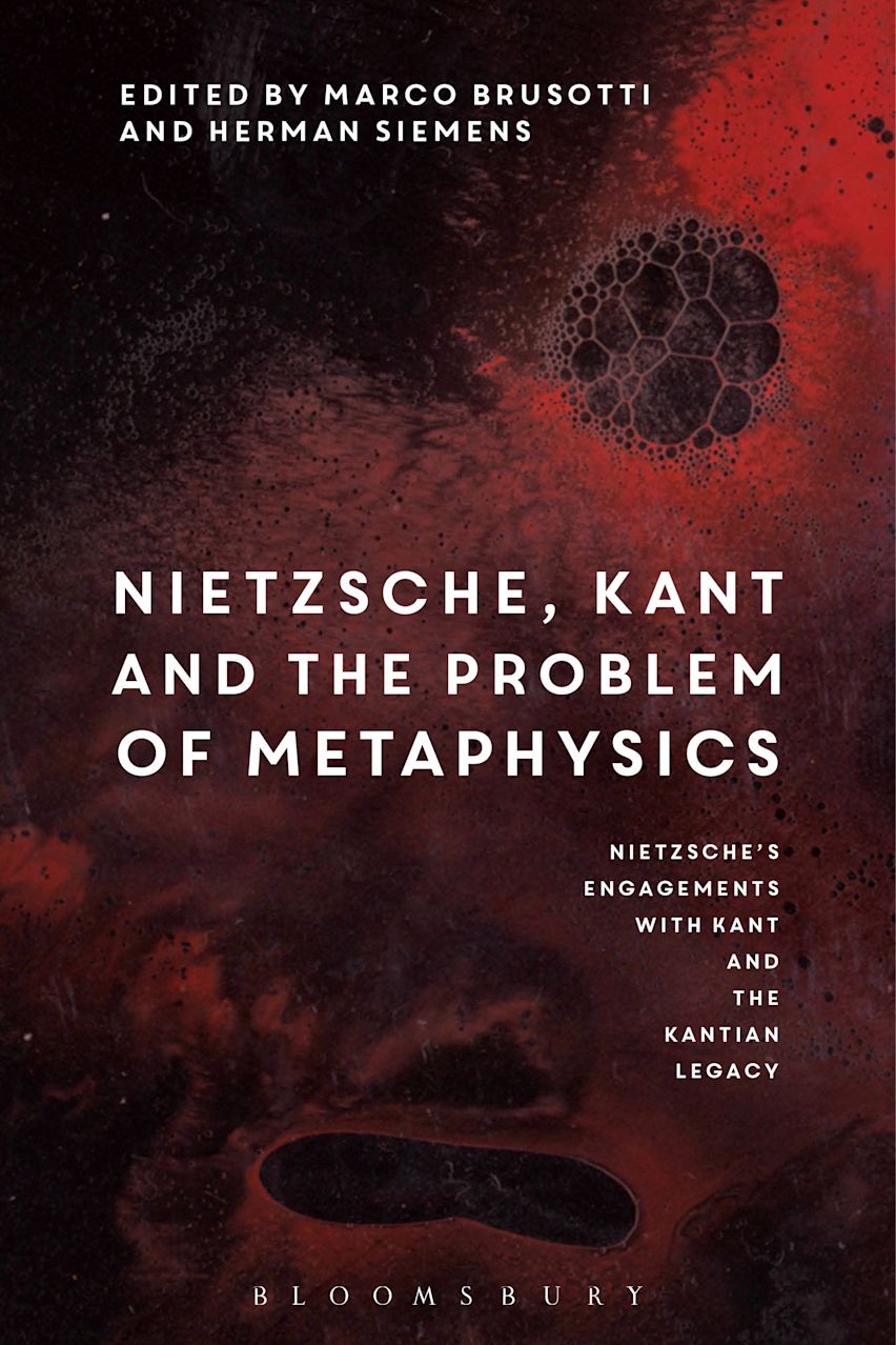 Nietzsche, Kant and the Problem of Metaphysics cover