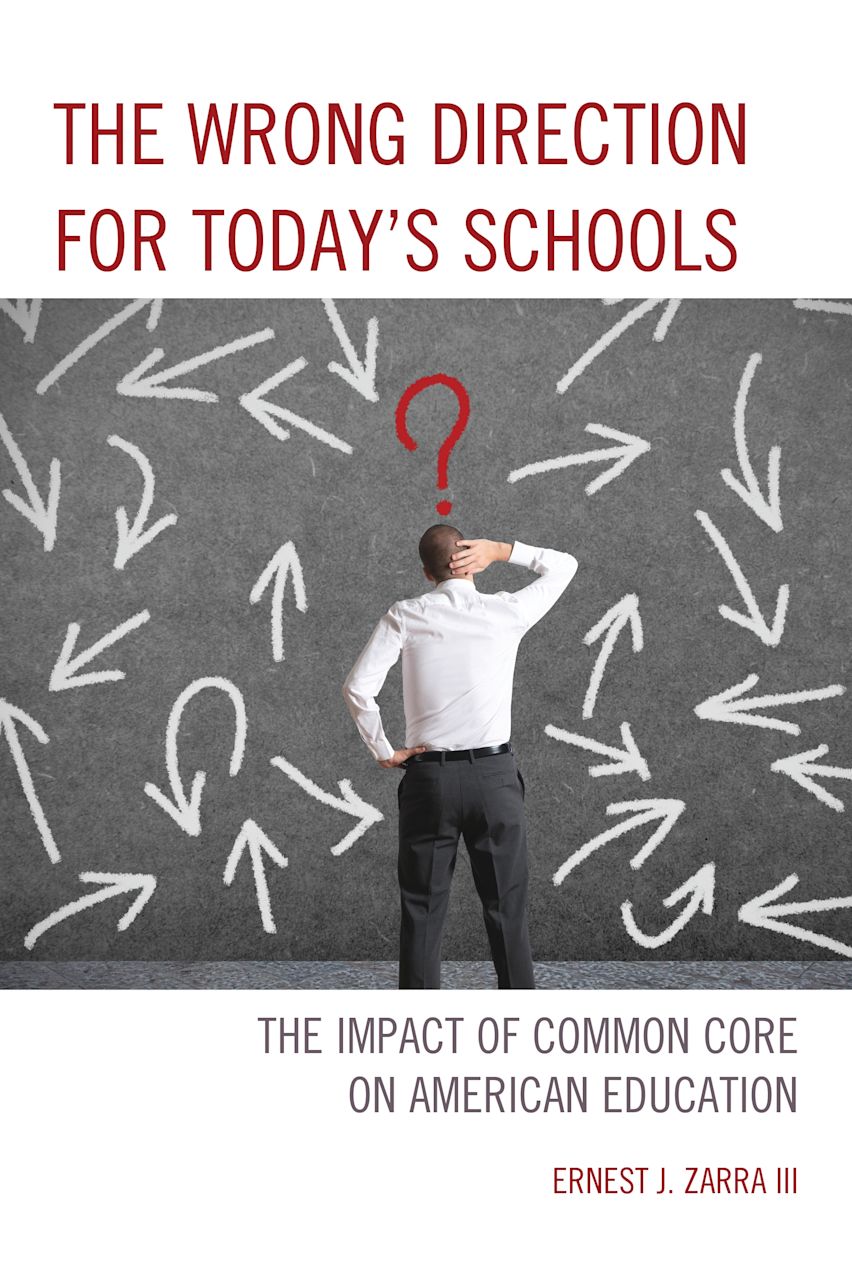 The Wrong Direction for Today's Schools cover