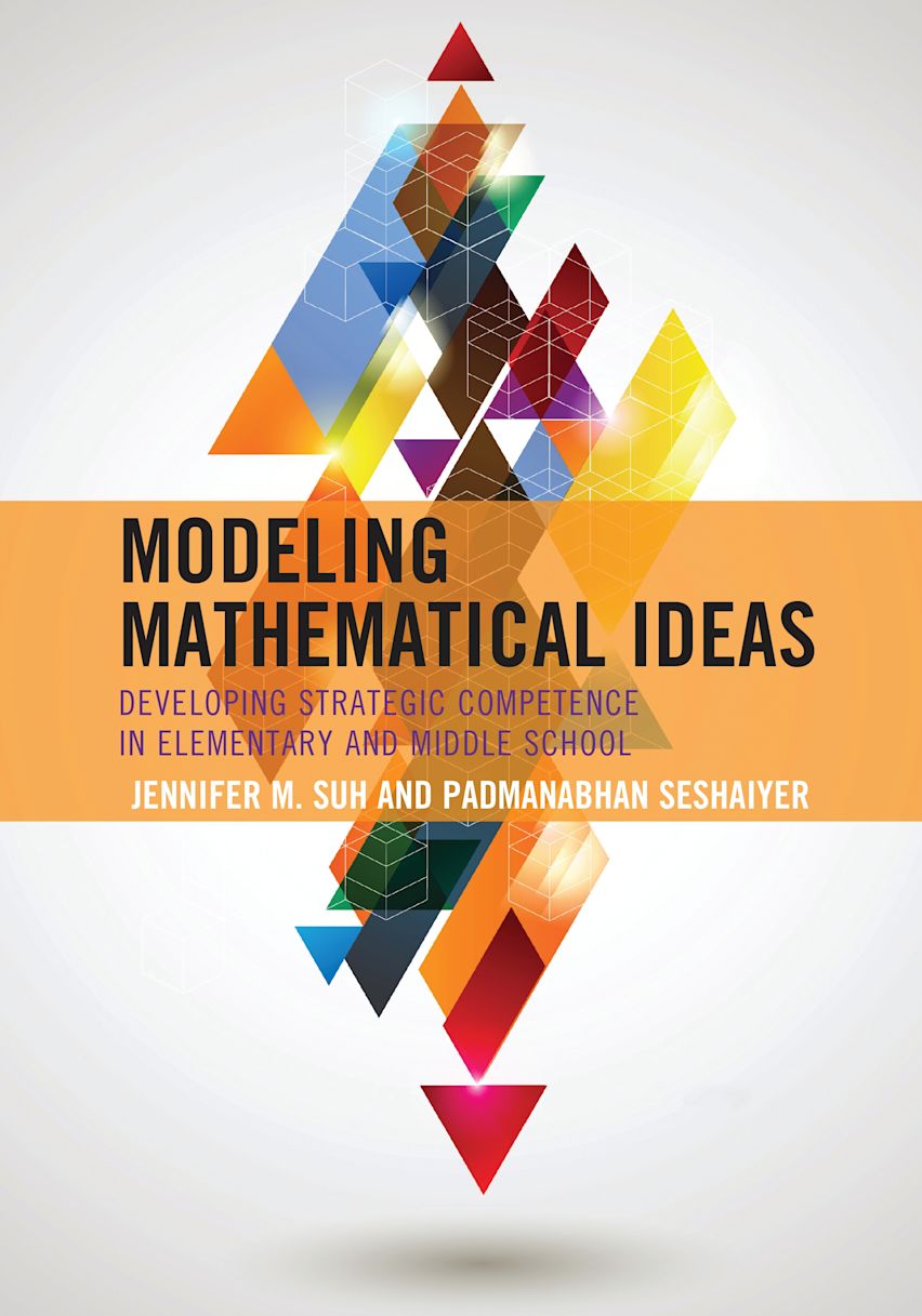 Creative Math Model Modeling Mathematical Ideas: Developing Strategic Competence in ...