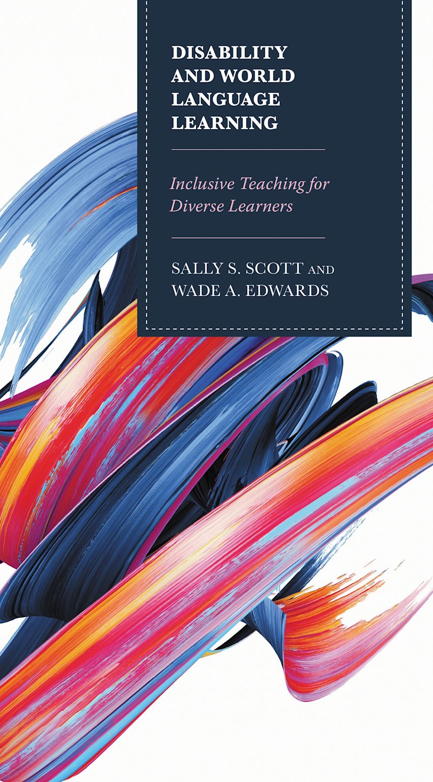 Disability and World Language Learning: Inclusive Teaching for Diverse ...