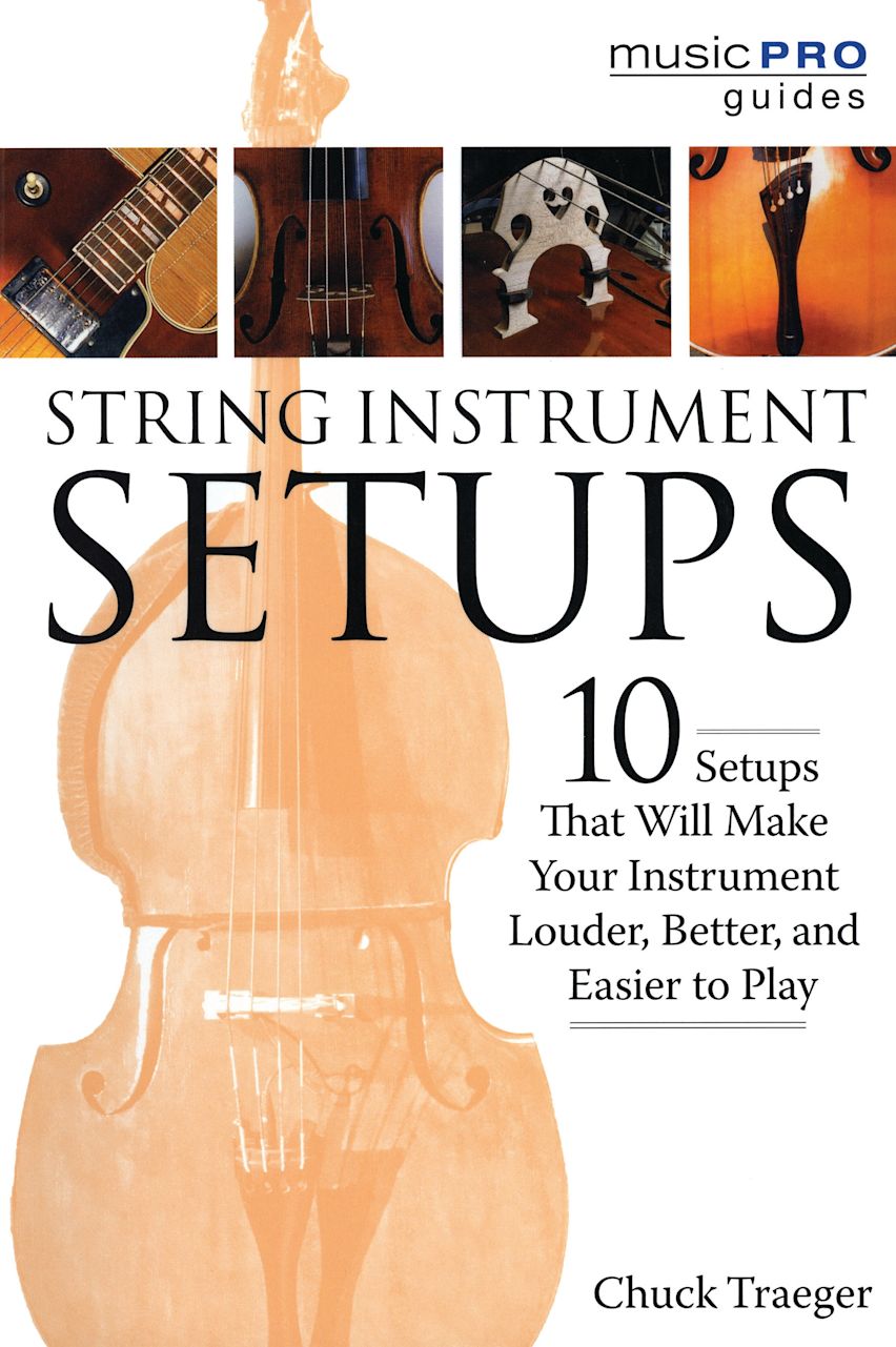 String Instrument Setups: 10 Setups That Will Make Your Instrument ...