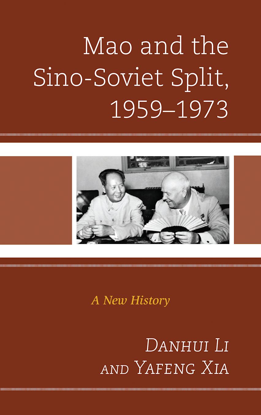 Mao and the Sino-Soviet Split, 1959–1973 cover