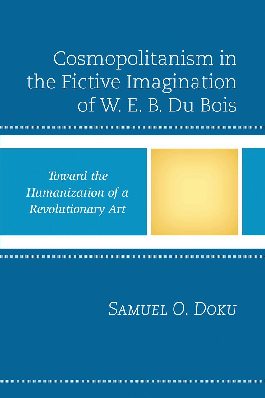 Cosmopolitanism in the Fictive Imagination of W. E. B. Du Bois cover
