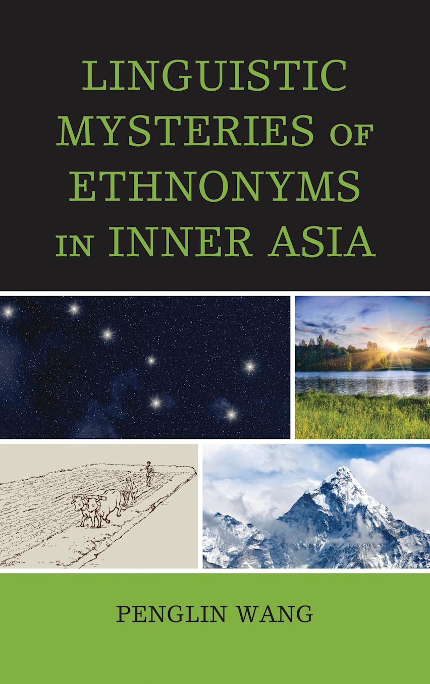 Linguistic Mysteries of Ethnonyms in Inner Asia cover