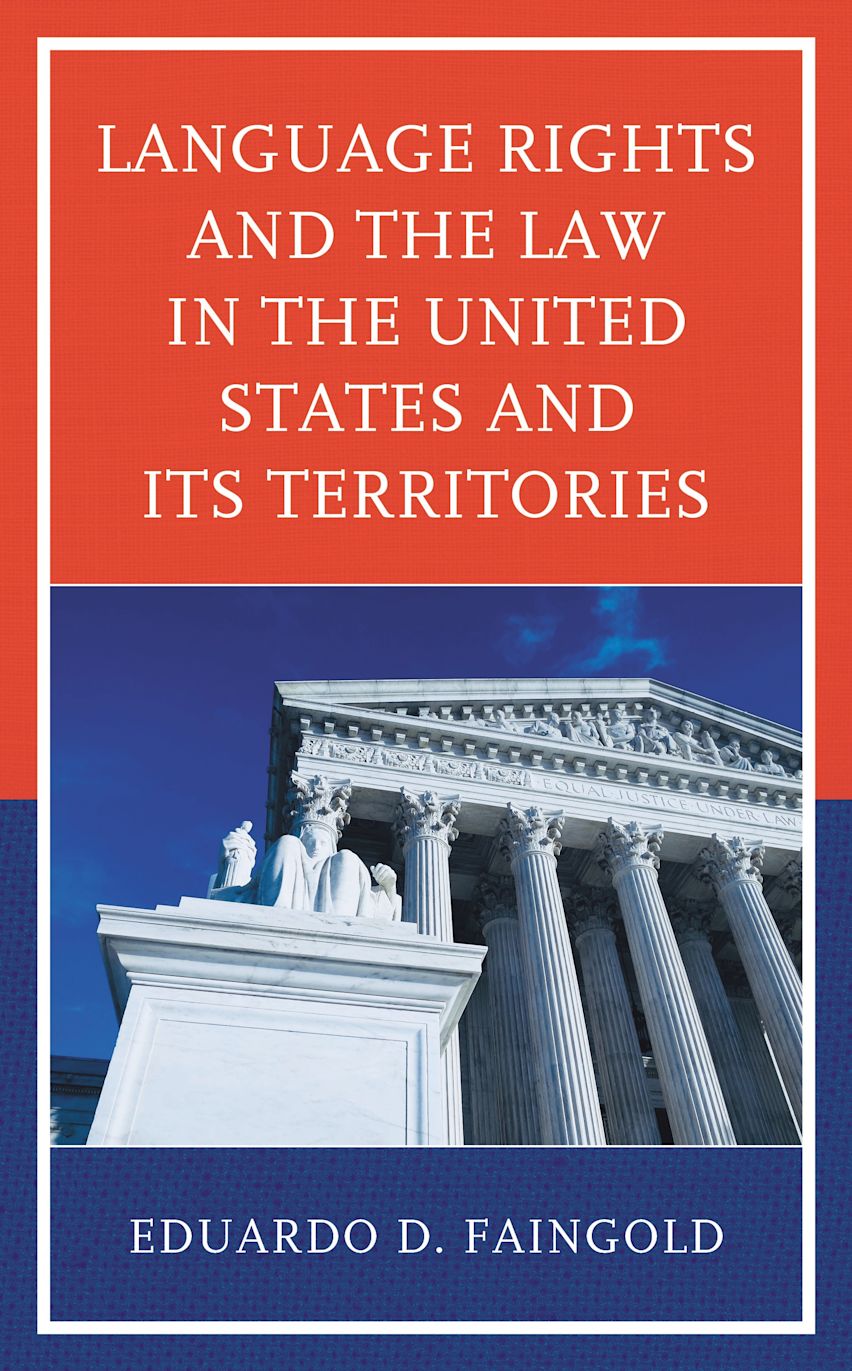 Language Rights and the Law in the United States and Its Territories cover