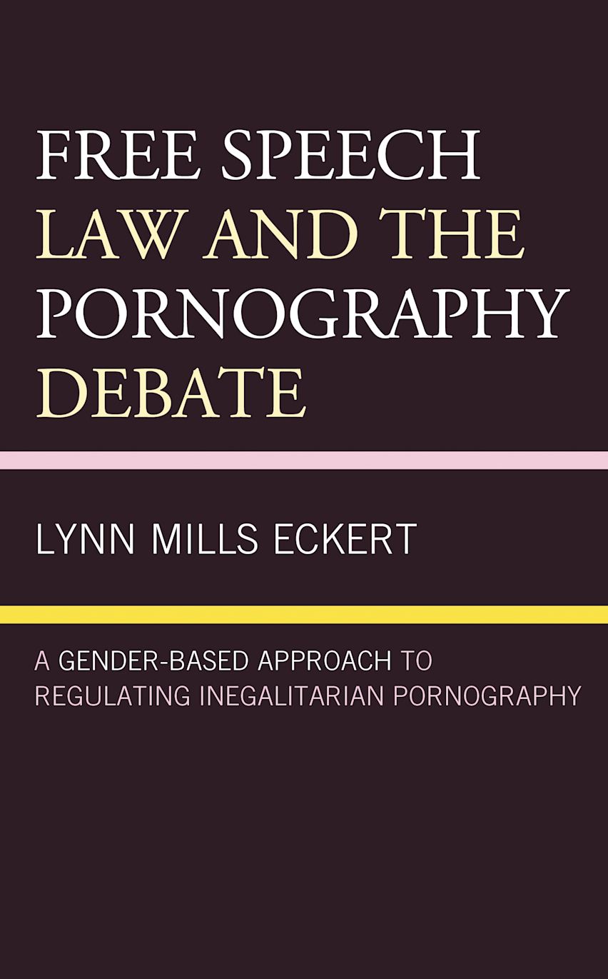 Free Speech Law and the Pornography Debate cover
