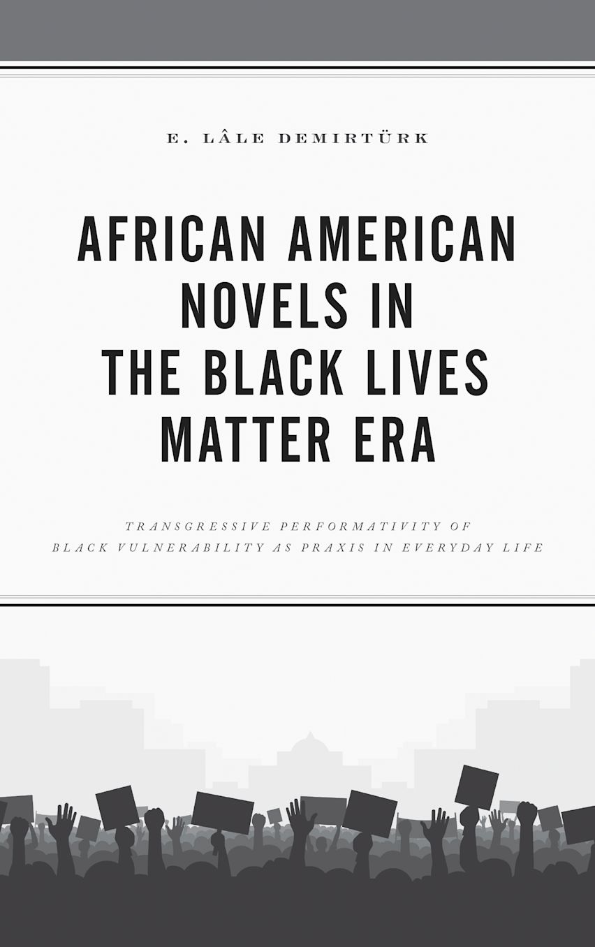 African American Novels in the Black Lives Matter Era cover