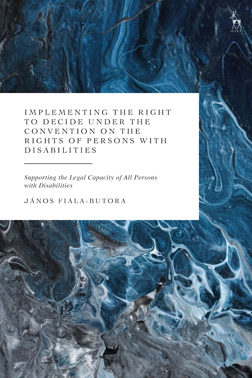 Implementing the Right to Decide under the Convention on the Rights of Persons with Disabilities cover