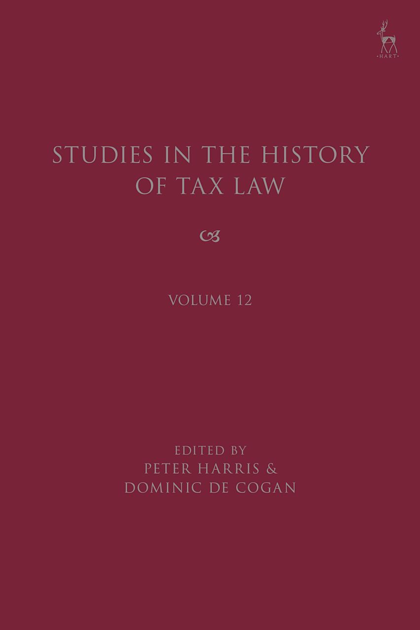 Studies in the History of Tax Law, Volume 12 cover