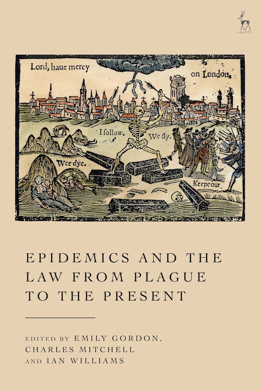 Epidemics and the Law from Plague to the Present cover
