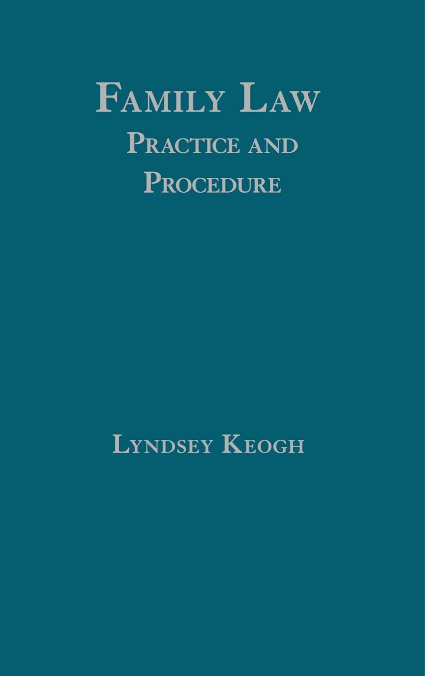 Family Law: Practice and Procedure cover