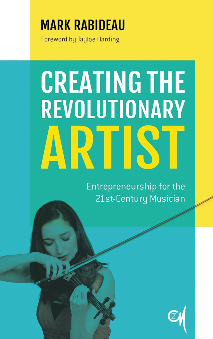 George Rabideau Atlas Creating the Revolutionary Artist: Entrepreneurship for the 21st ...