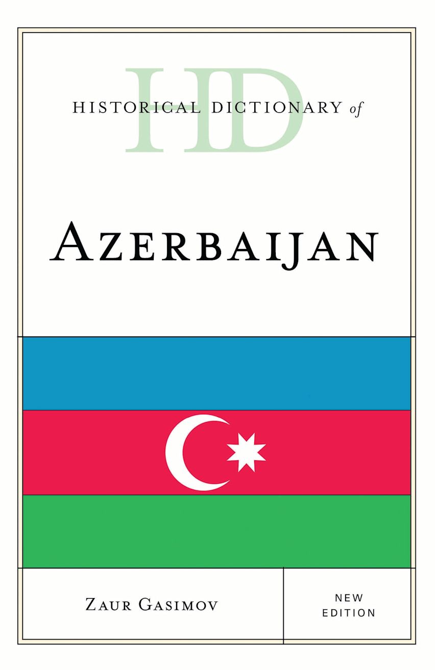 Historical Dictionary of Azerbaijan cover