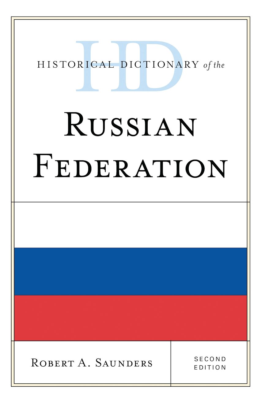 Historical Dictionary of the Russian Federation cover