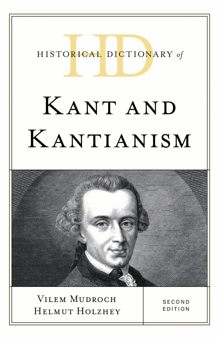 Historical Dictionary of Kant and Kantianism cover
