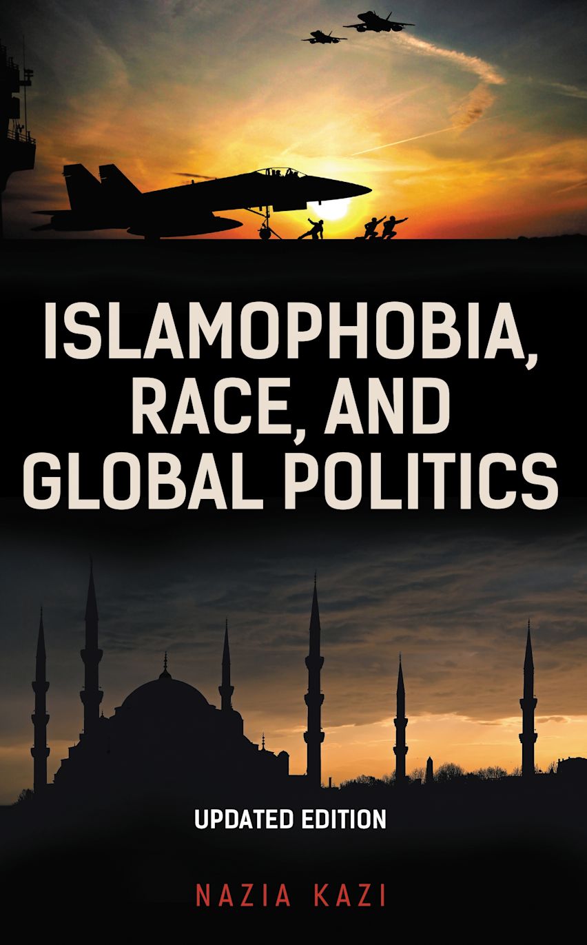 Islamophobia, Race, and Global Politics cover