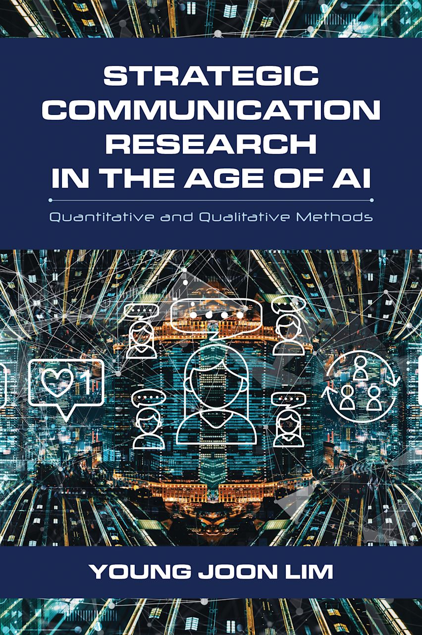 Strategic Communication Research in the Age of AI cover
