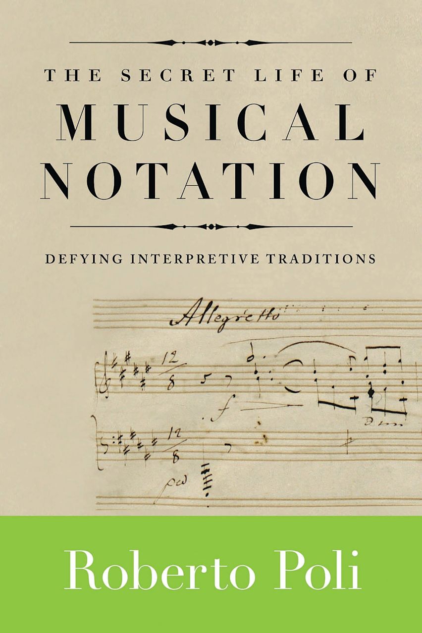 The Secret Life of Musical Notation cover
