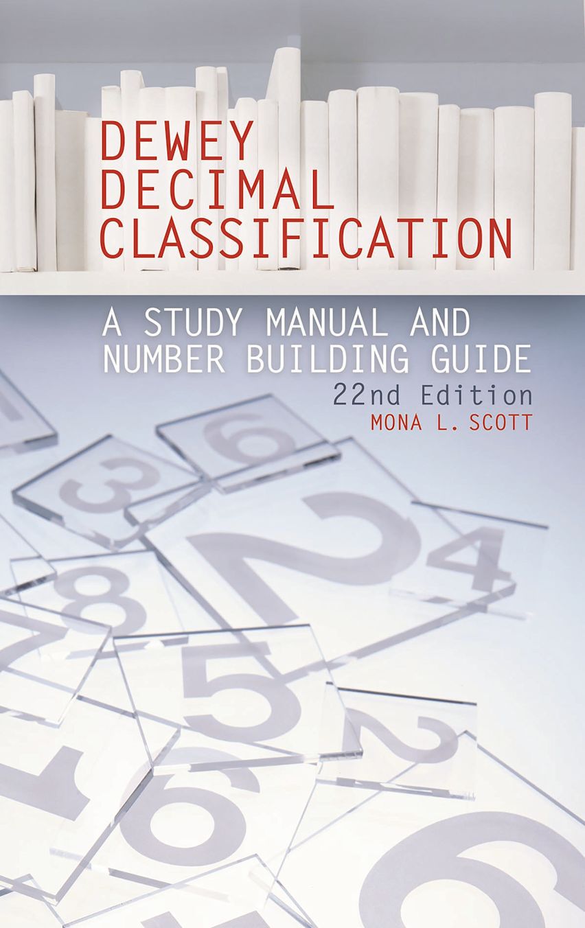 Dewey Decimal Classification: A Study Manual and Number Building Guide ...