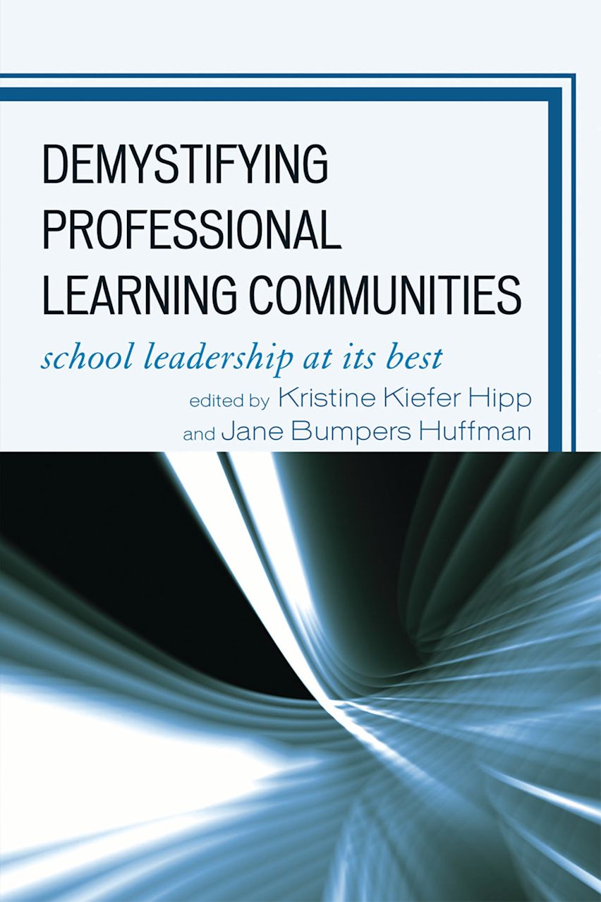 Demystifying Professional Learning Communities: School Leadership at ...