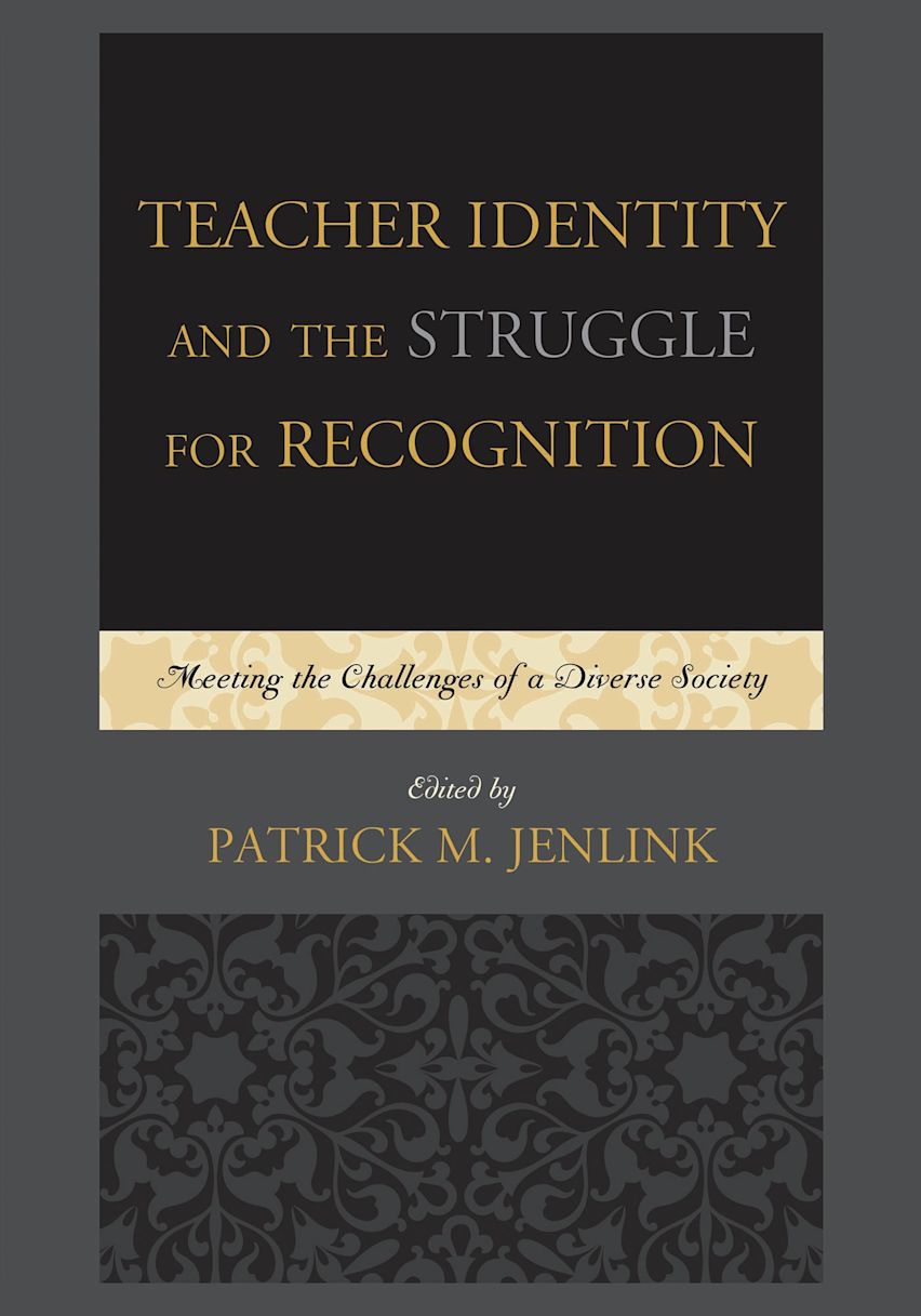 Teacher Identity and the Struggle for Recognition cover