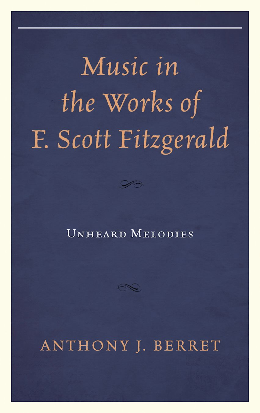 Music in the Works of F. Scott Fitzgerald: Unheard Melodies