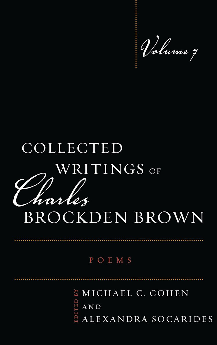 Collected Writings of Charles Brockden Brown: Poems cover