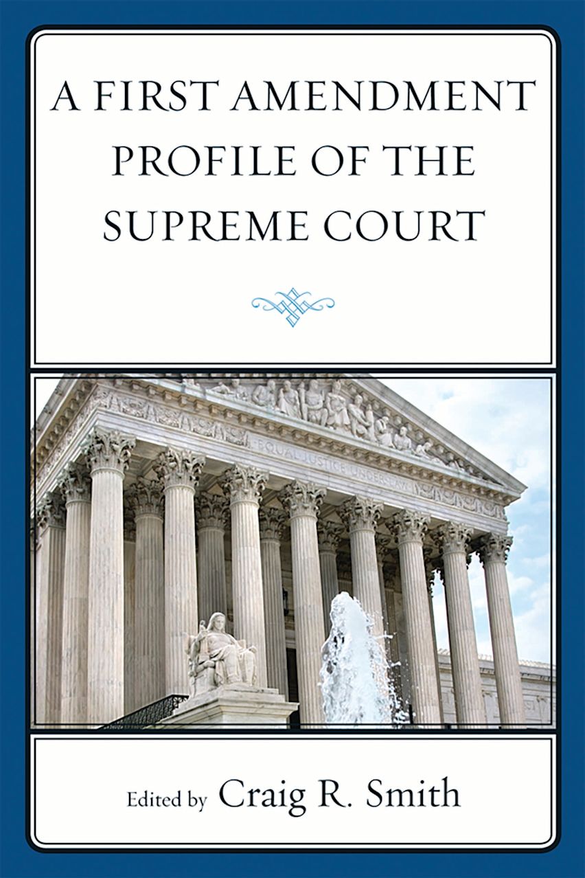 A First Amendment Profile of the Supreme Court cover