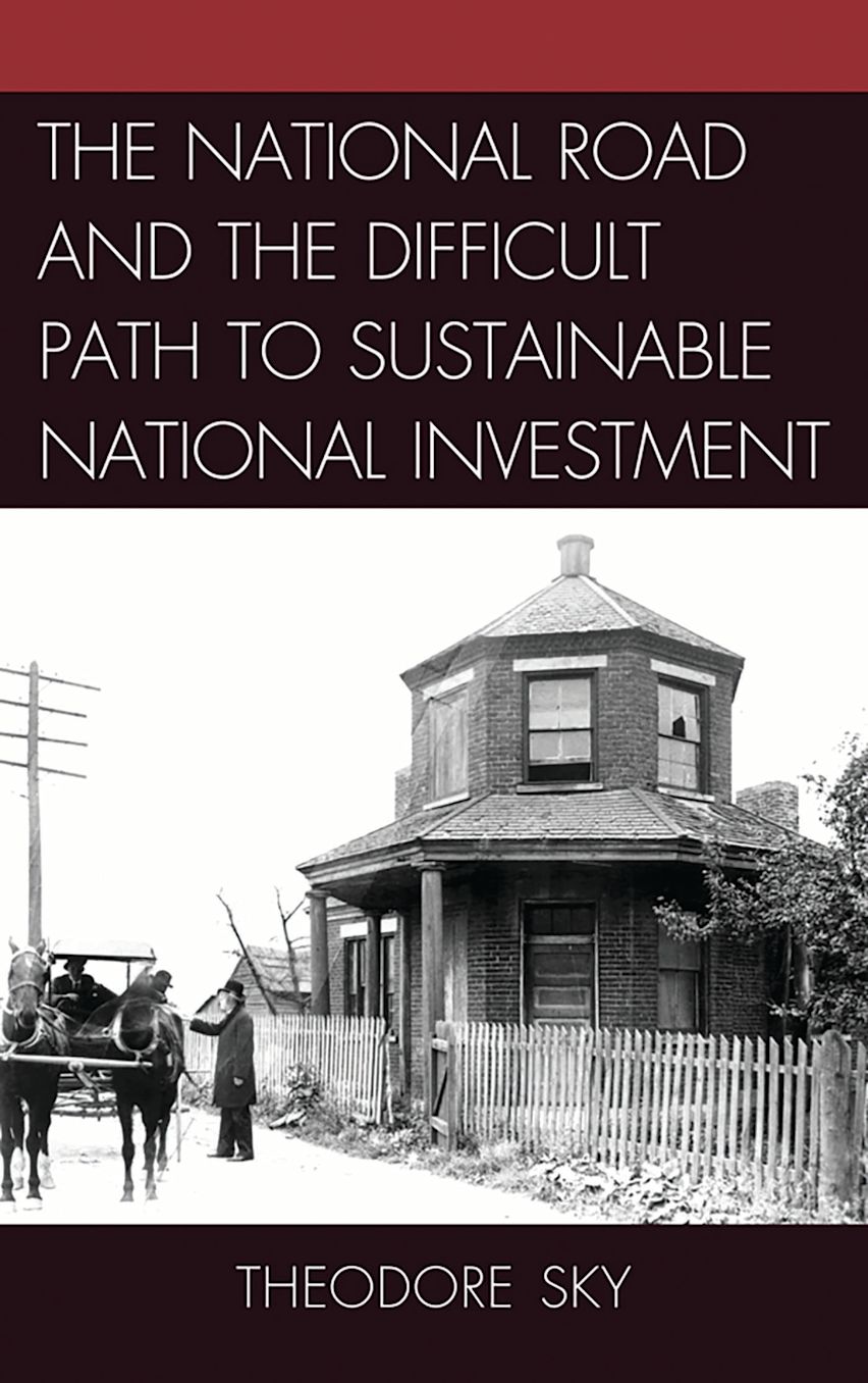The National Road and the Difficult Path to Sustainable National Investment cover