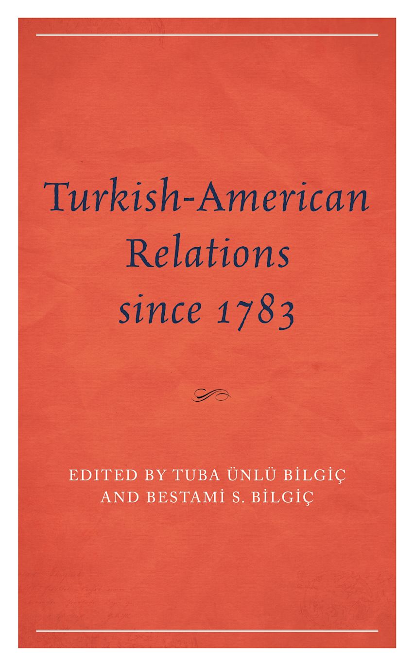 Turkish-American Relations since 1783 cover