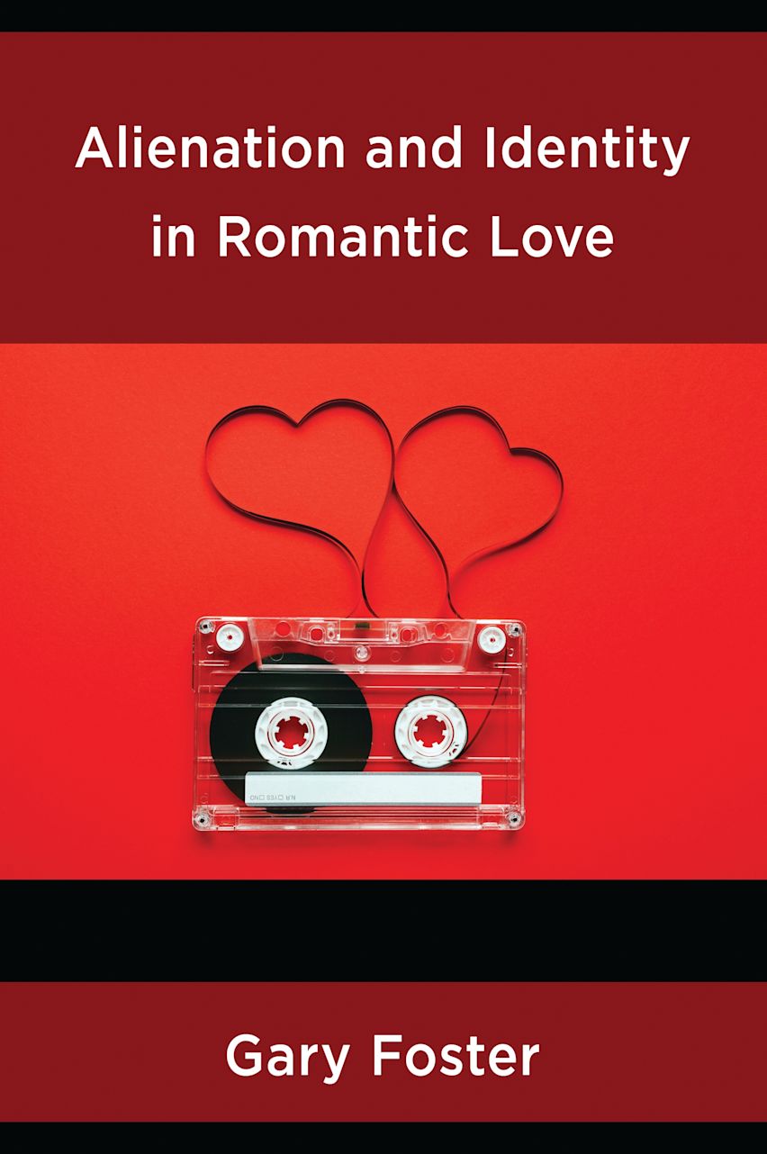 Alienation and Identity in Romantic Love cover