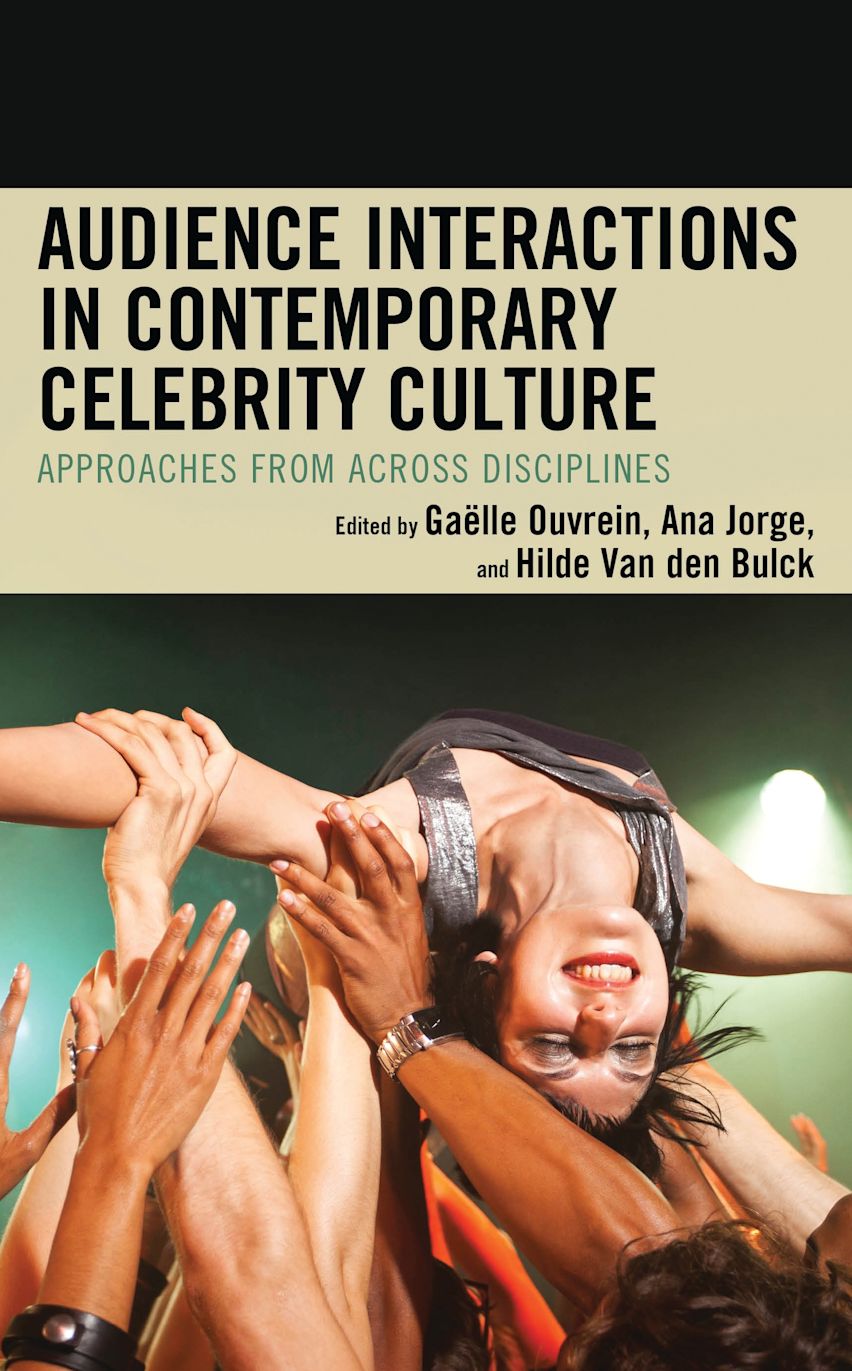 Audience Interactions in Contemporary Celebrity Culture cover