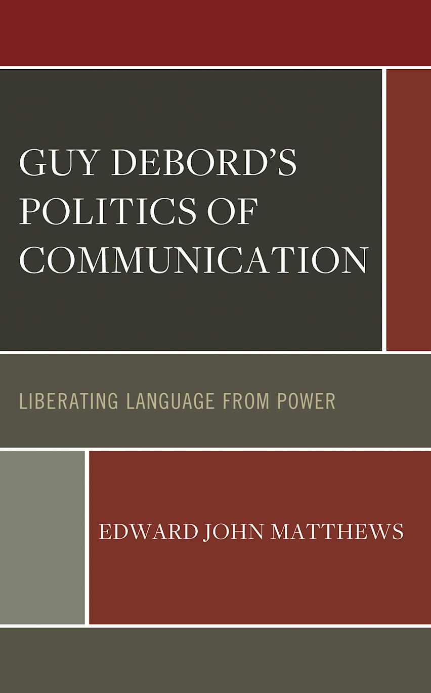 Guy Debord’s Politics of Communication cover