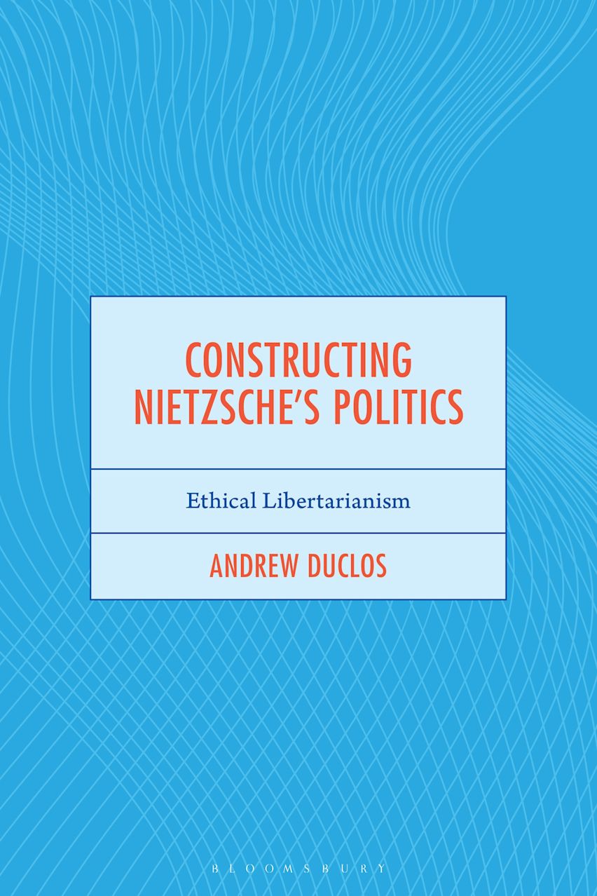 Constructing Nietzsche's Politics cover