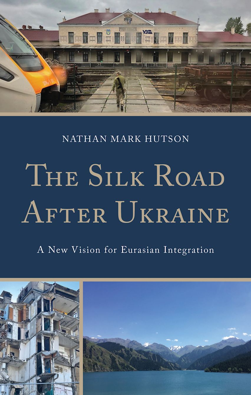 The Silk Road After Ukraine cover