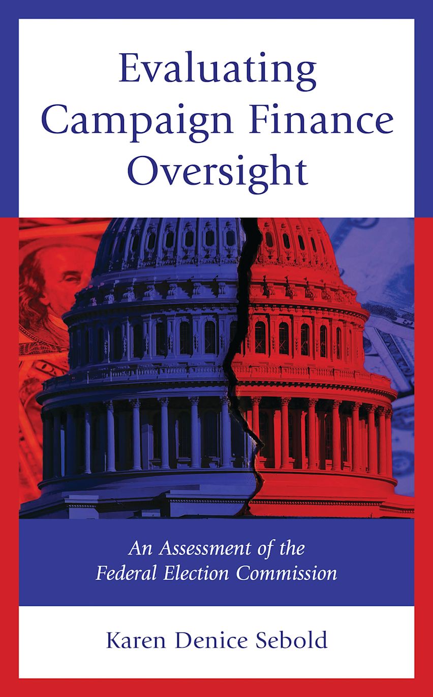 Evaluating Campaign Finance Oversight cover